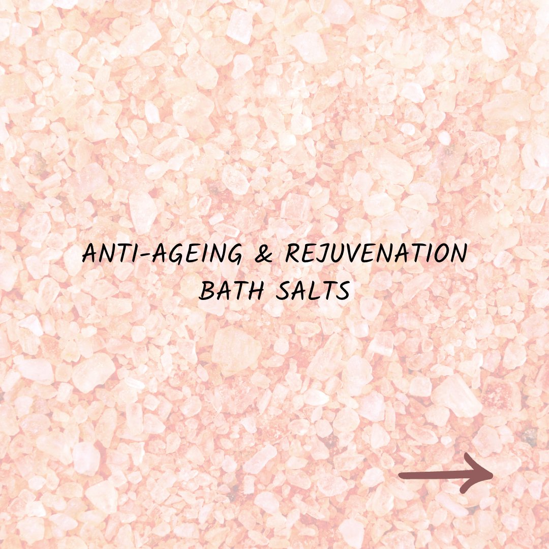 Anti-Ageing & Rejuvenation Bath Salts